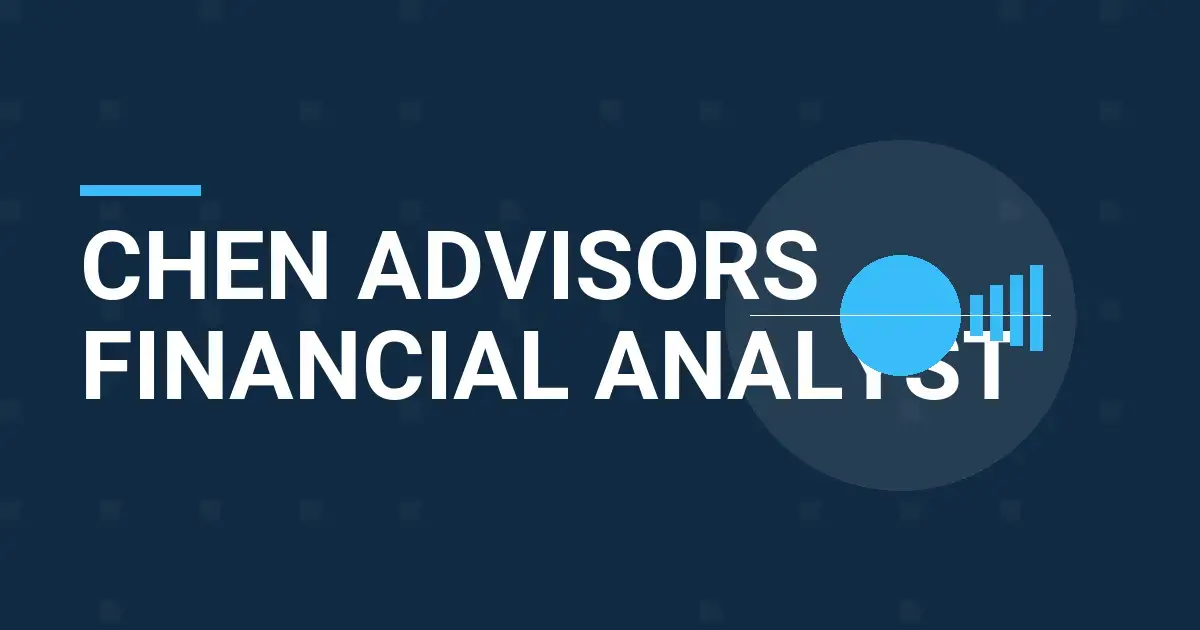Chen Advisors Financial Analyst
