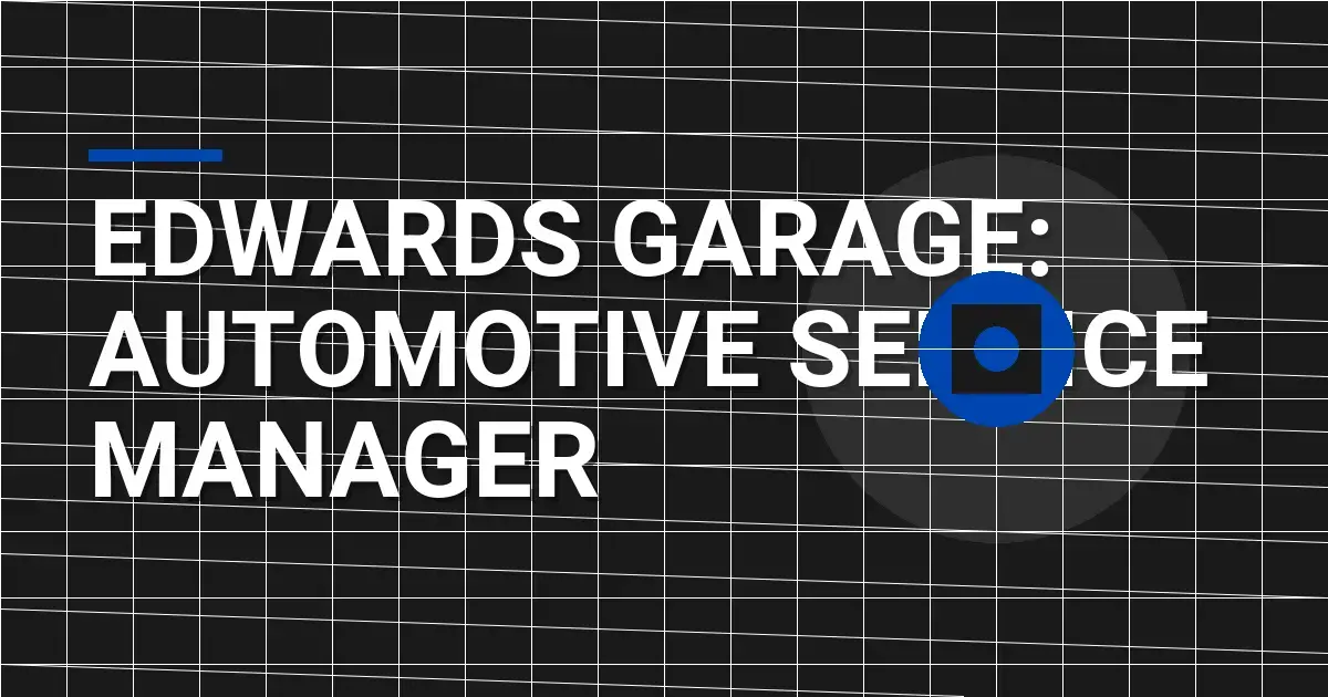 Edwards Garage: Automotive Service Manager