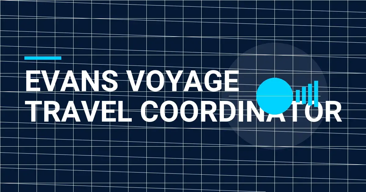 Evans Voyage Travel Coordinator