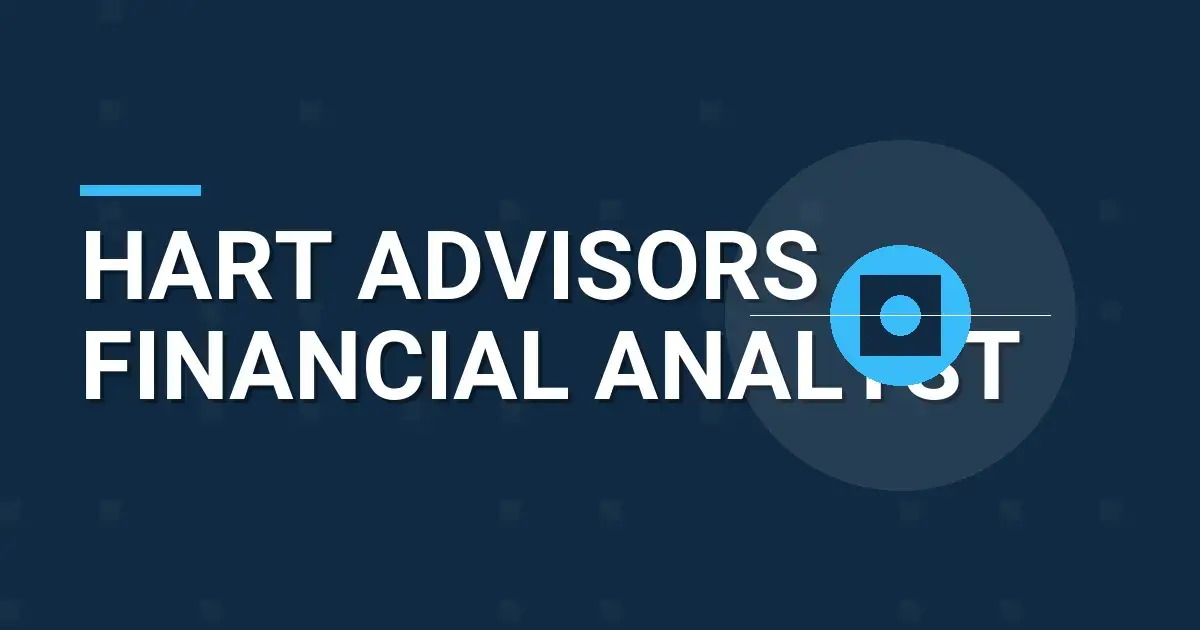 Hart Advisors Financial Analyst