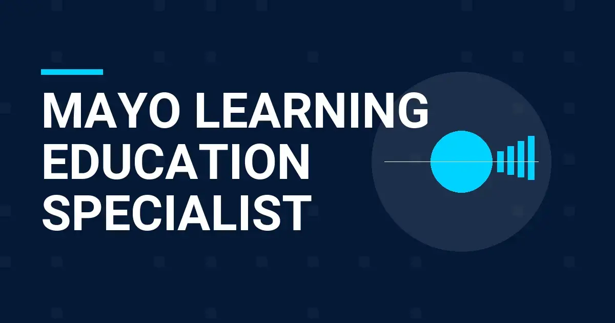 Mayo Learning Education Specialist