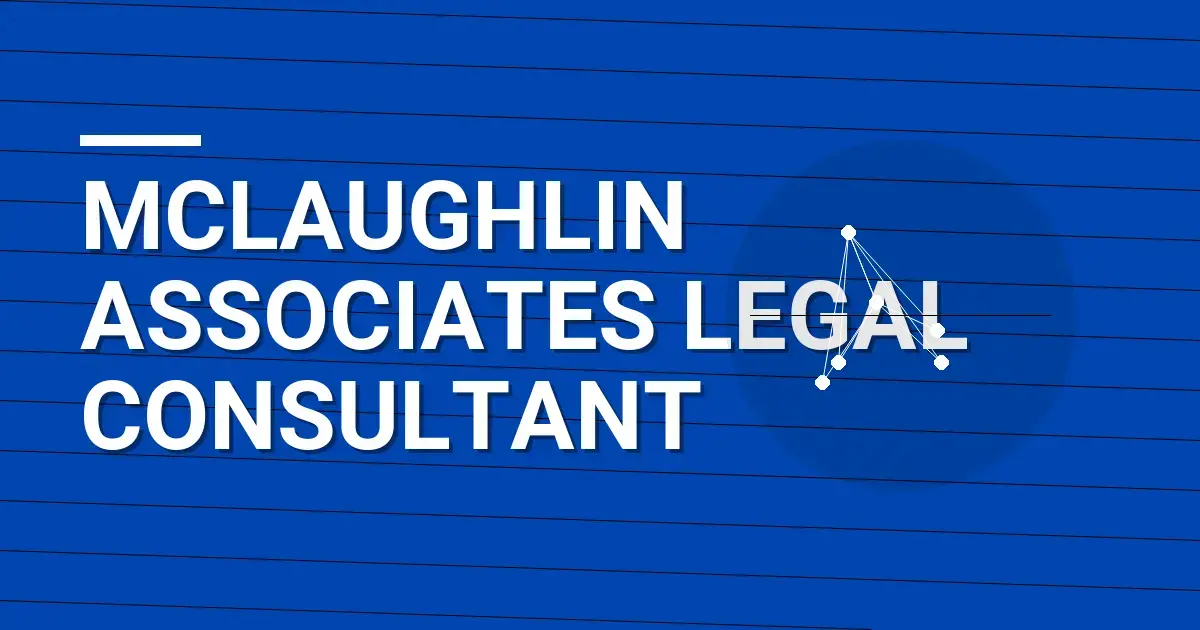 Mclaughlin Associates Legal Consultant