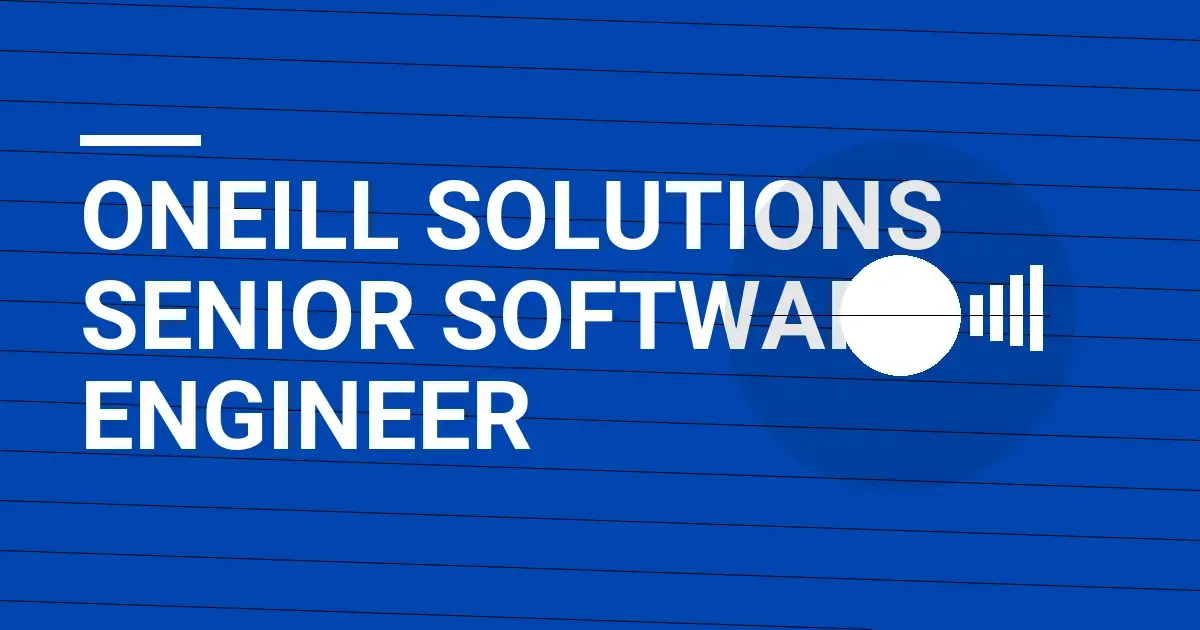 Oneill Solutions Senior Software Engineer