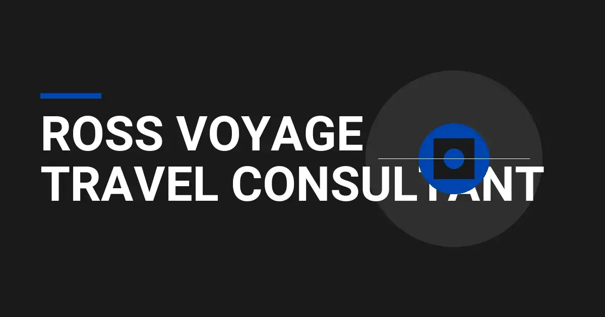 Ross Voyage Travel Consultant