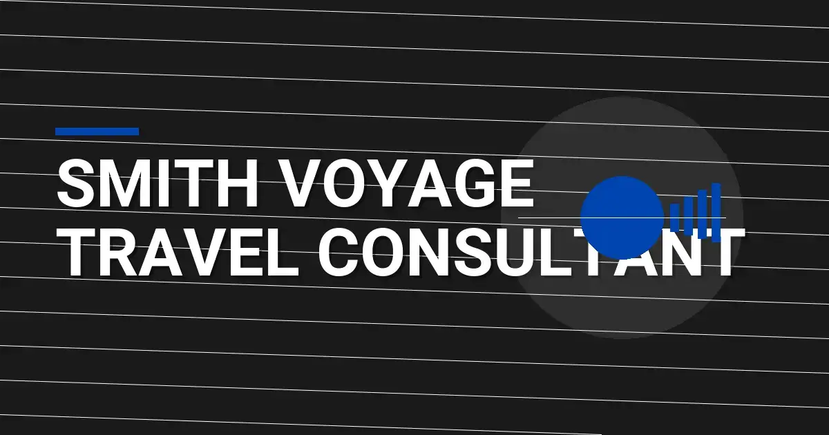 Smith Voyage Travel Consultant
