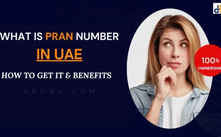 What is PRAN Number UAE and How to Get It