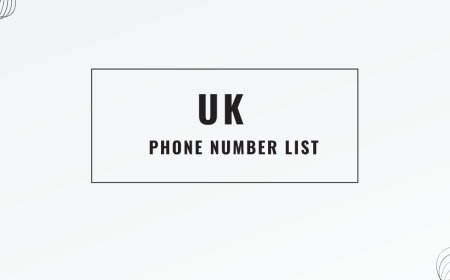UK Phone Number List: The Complete Guide for Businesses and Marketers