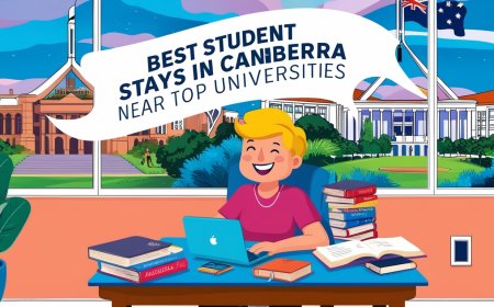 Best Student Stays in Canberra Near Top Universities