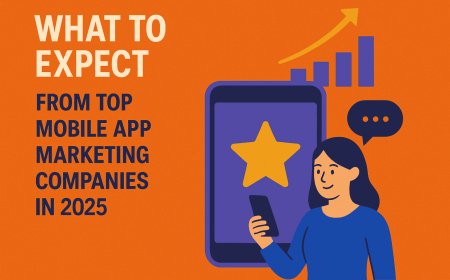 What to Expect from the Top Mobile App Marketing Companies in 2025