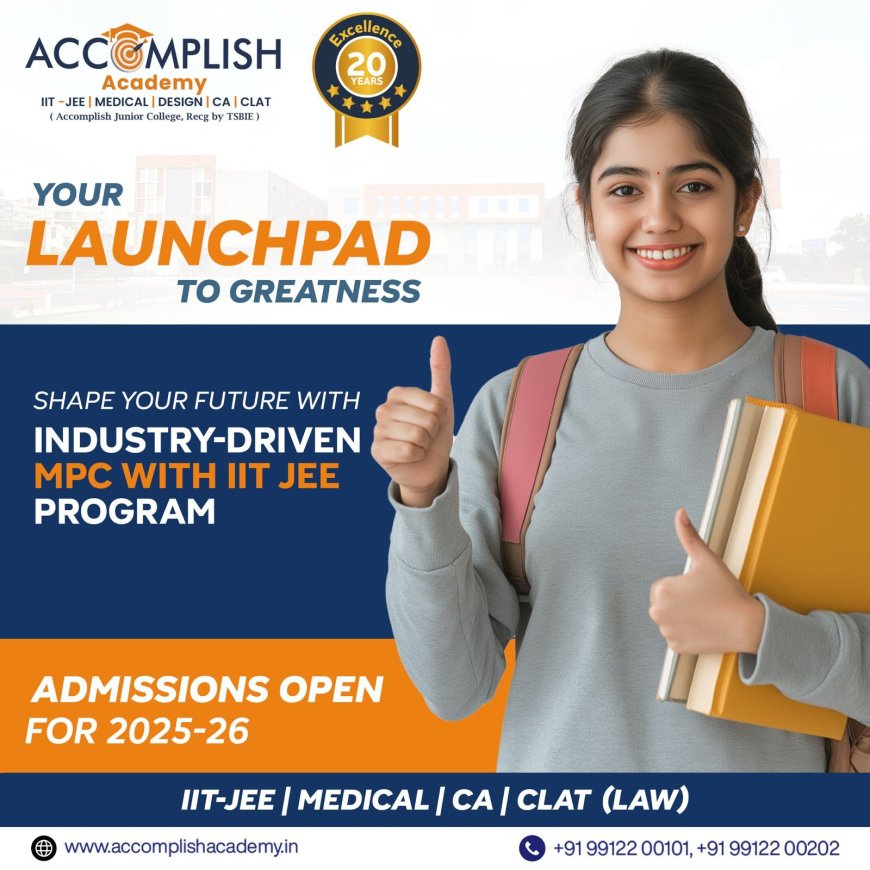 best iit coaching | best neet coaching | Shamshabad | Hyderabad - Accomplish Academy